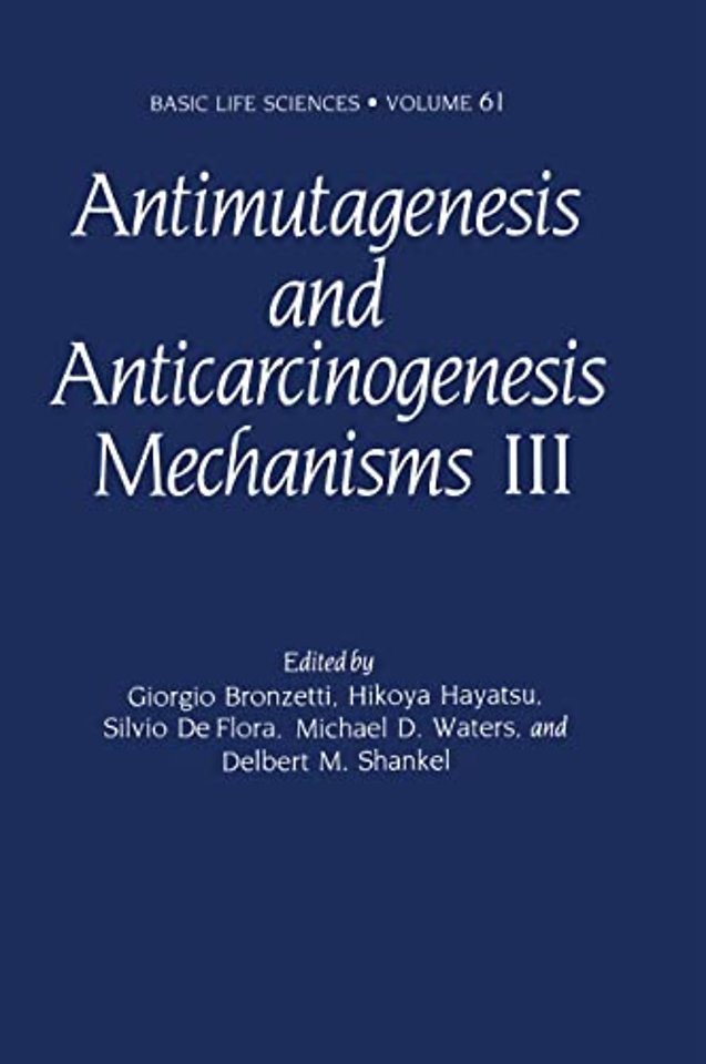 Antimutagenesis and Anticarcinogenesis Mechanisms
