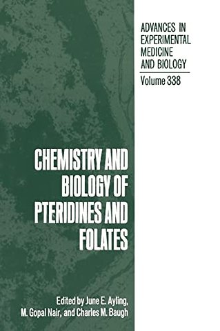 Chemistry and Biology of Pteridines and Folates
