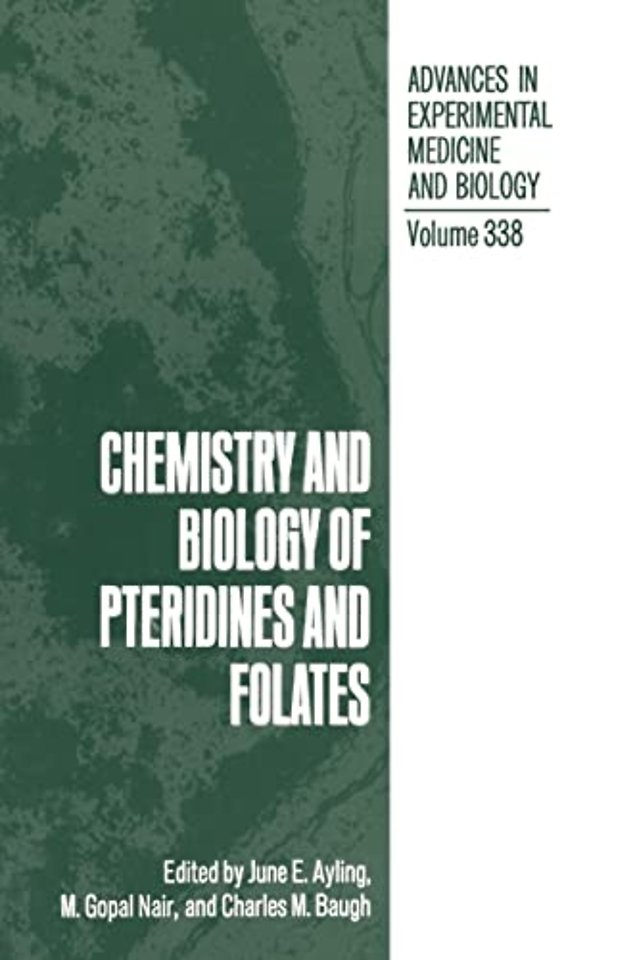 Chemistry and Biology of Pteridines and Folates
