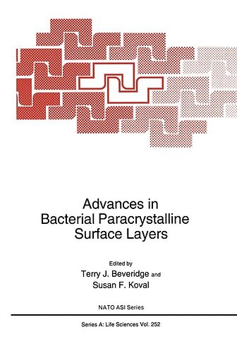 Advances in Bacterial Paracrystalline Surface Layers