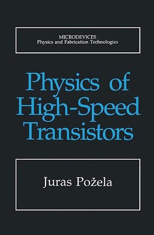 Physics of High-Speed Transistors