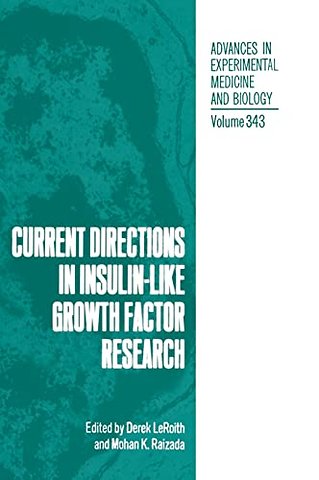Current Directions in Insulin-like Growth Factor Research