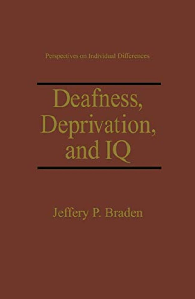 Deafness, Deprivation, and IQ