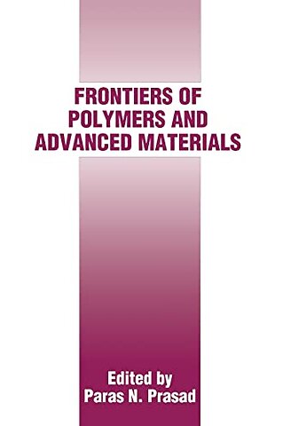 Frontiers of Polymers and Advanced Materials