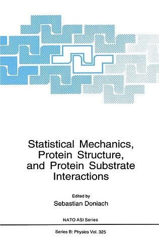 Statistical Mechanics, Protein Structure, and Protein Substrate Interactions