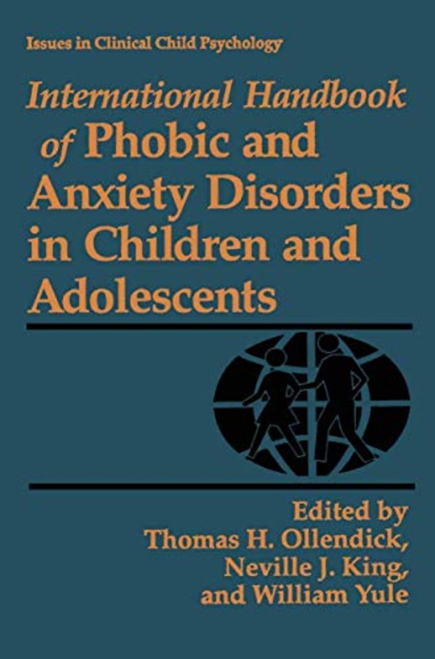 International Handbook of Phobic and Anxiety Disorders in Children and Adolescents