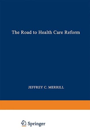 The Road to Health Care Reform