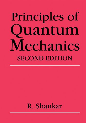 Principles of Quantum Mechanics