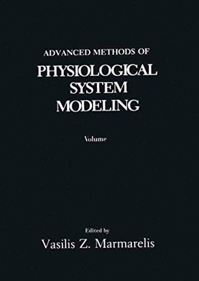 Advanced Methods of Physiological System Modeling