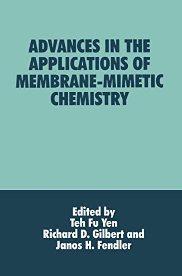 Advances in the Applications of Membrane-mimetic Chemistry