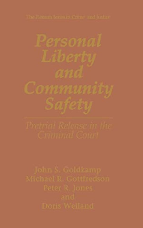 Personal Liberty and Community Safety