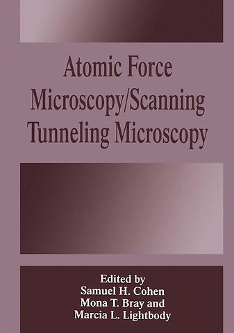 Atomic Force Microscopy/Scanning Tunneling Microscopy