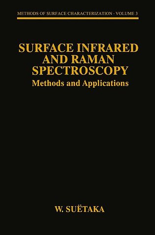 Surface Infrared and Raman Spectroscopy