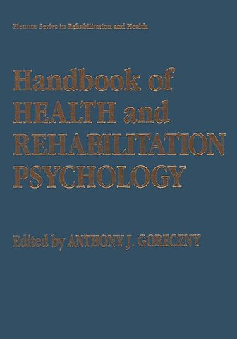 Handbook of Health and Rehabilitation Psychology