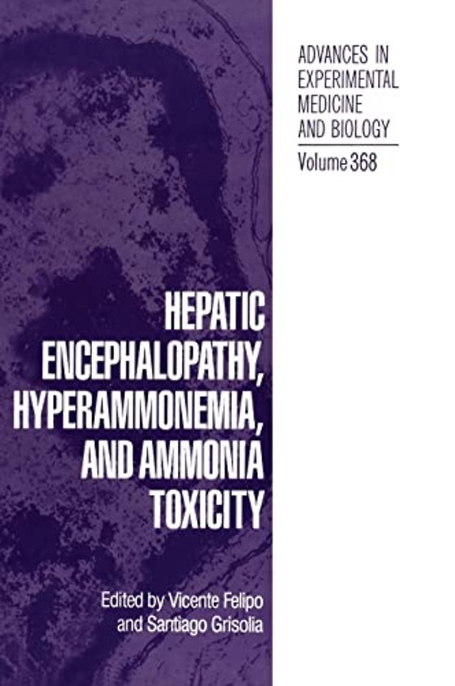 Hepatic Encephalopathy, Hyperammonemia and Ammonia Toxicity