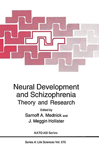 Neural Development and Schizophrenia