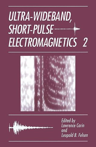 Ultra-Wideband, Short-Pulse Electromagnetics 2