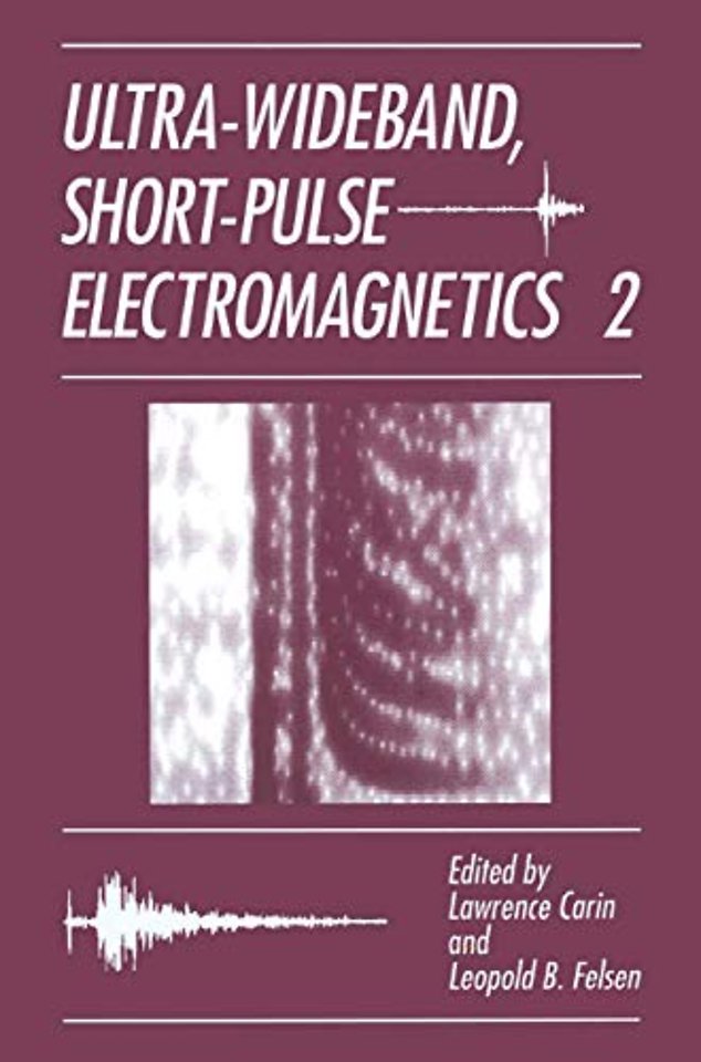 Ultra-Wideband, Short-Pulse Electromagnetics 2