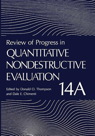 Review of Progress in Quantitative Nondestructive Evaluation
