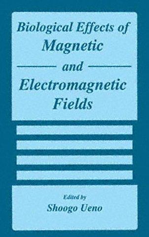 Biological Effects of Magnetic and Electromagnetic Fields
