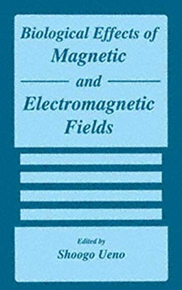 Biological Effects of Magnetic and Electromagnetic Fields