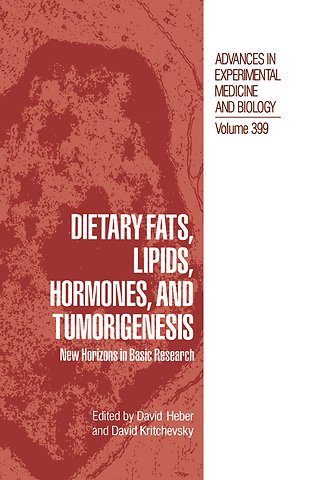 Dietary Fats, Lipids, Hormones, and Tumorigenesis