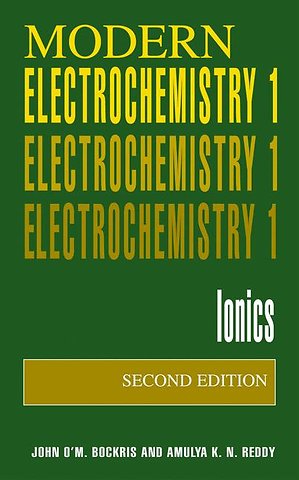 Volume 1: Modern Electrochemistry