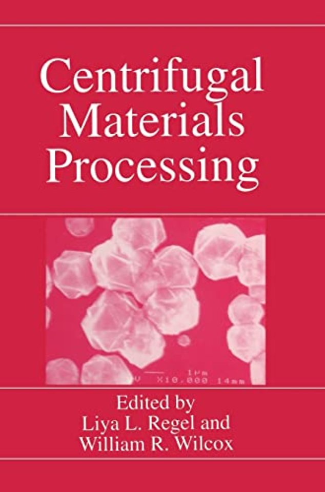 Centrifugal Materials Processing