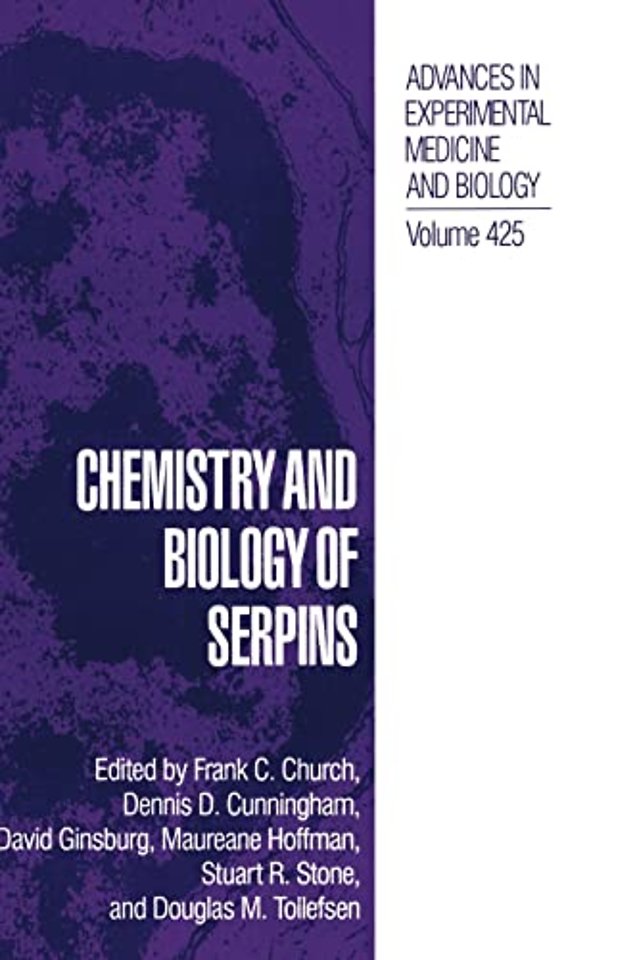 Chemistry and Biology of Serpins