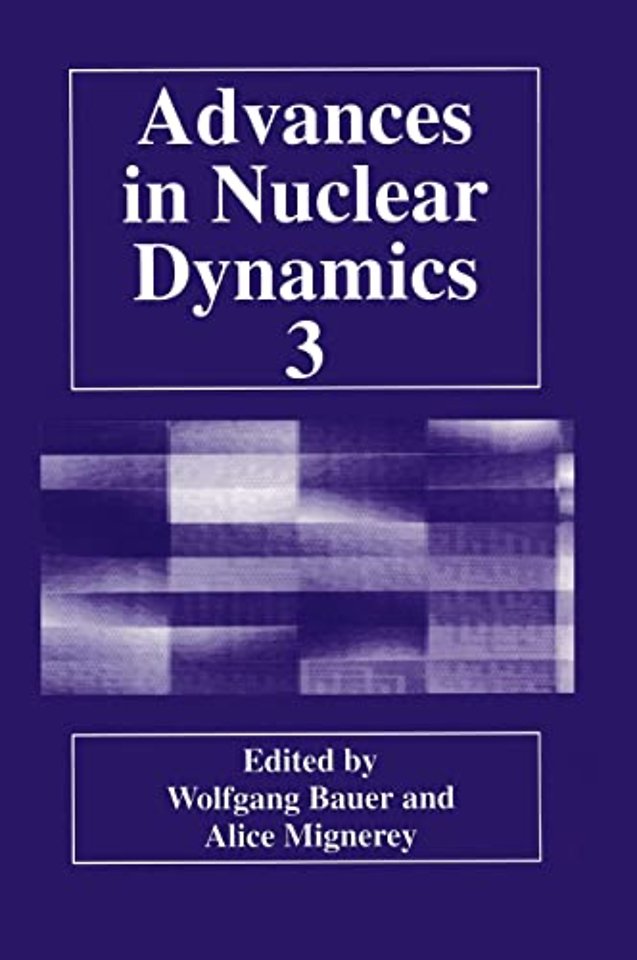 Advances in Nuclear Dynamics