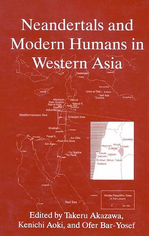 Neandertals and Modern Humans in Western Asia