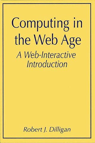 Computing in the Web Age: A Web-Interactive Introduction