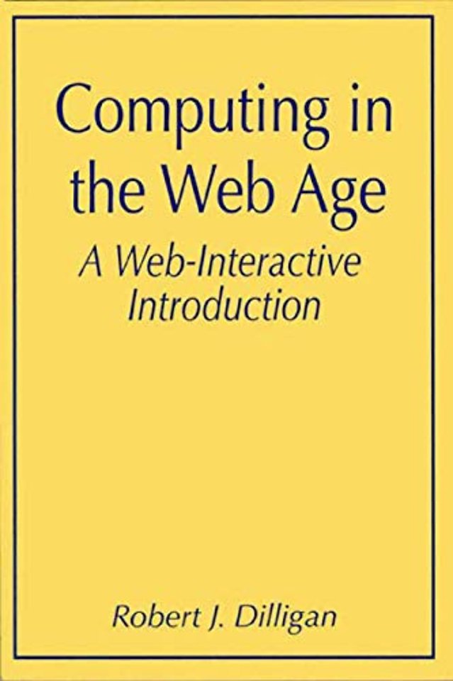 Computing in the Web Age: A Web-Interactive Introduction