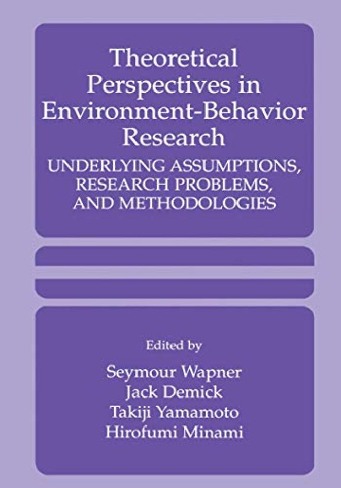 Theoretical Perspectives in Environment-Behavior Research