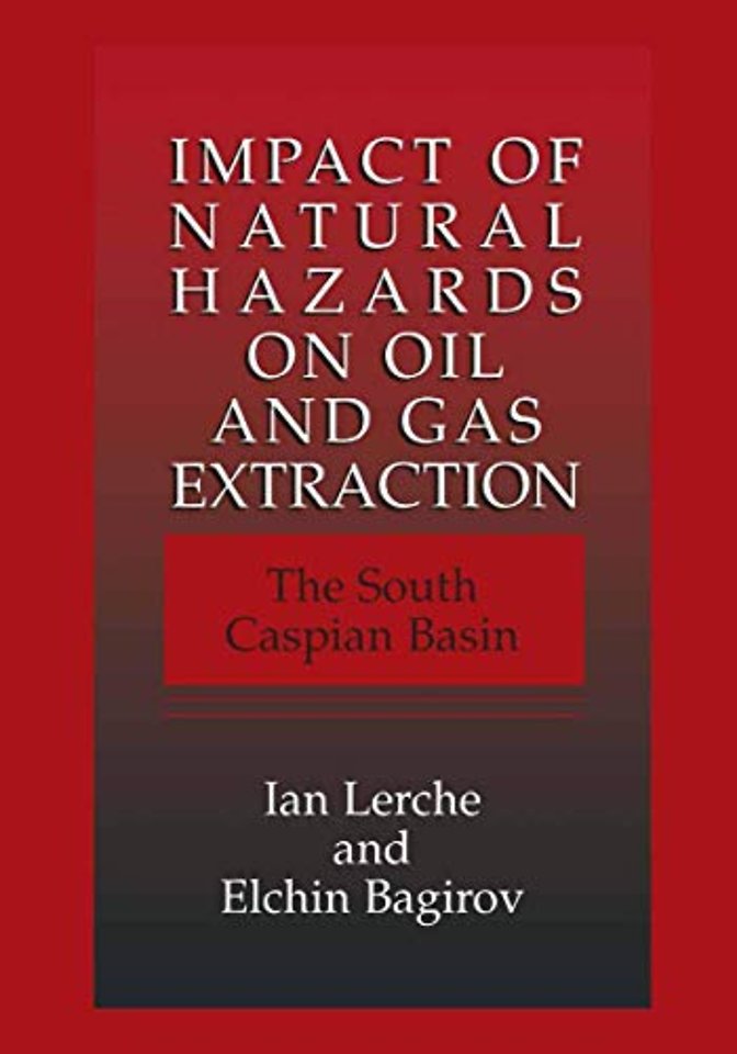 Impact of Natural Hazards on Oil and Gas Extraction