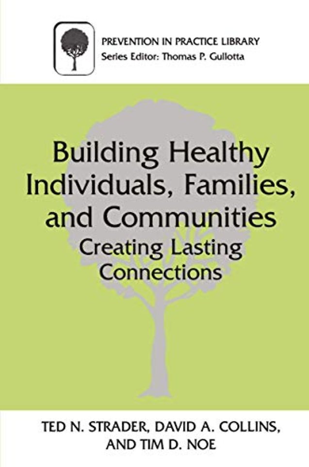 Building Healthy Individuals, Families, and Communities