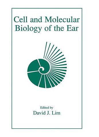 Cell and Molecular Biology of the Ear