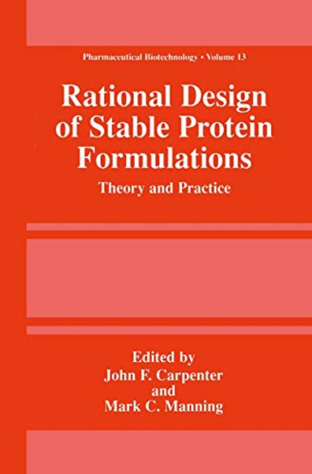 Rational Design of Stable Protein Formulations