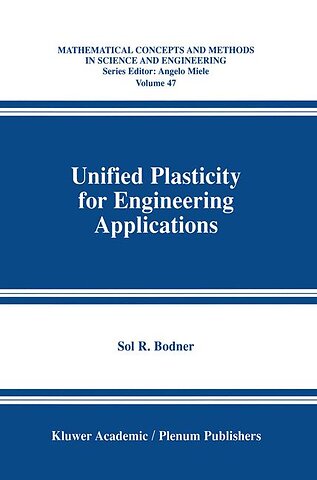 Unified Plasticity for Engineering Applications