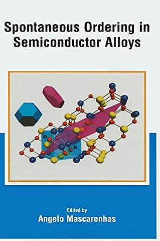 Spontaneous Ordering in Semiconductor Alloys