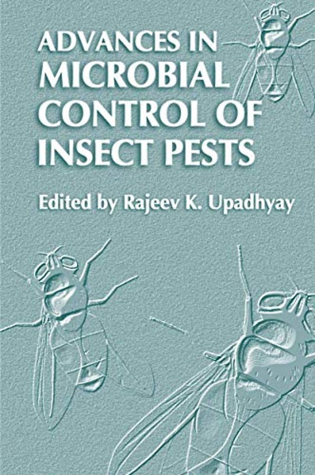 Advances in Microbial Control of Insect Pests
