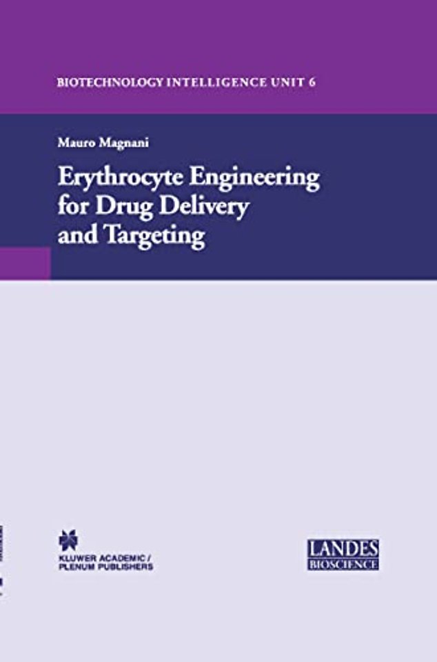 Erythrocyte Engineering for Drug Delivery and Targeting