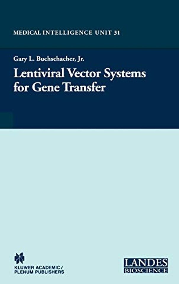Lentiviral Vector Systems for Gene Transfer