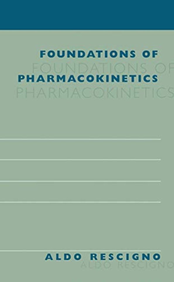 Foundations of Pharmacokinetics