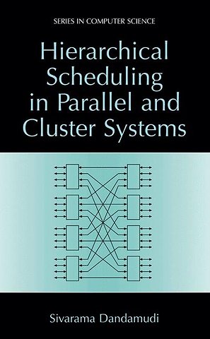 Hierarchical Scheduling in Parallel and Cluster Systems