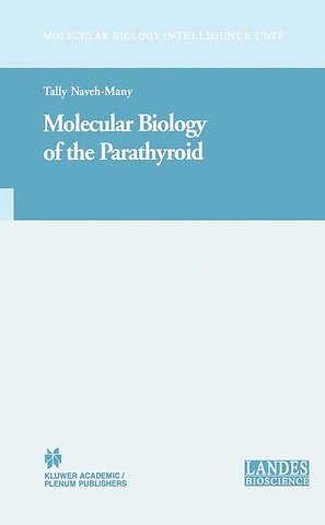 Molecular Biology of the Parathyroid