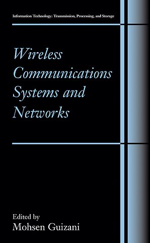 Wireless Communications Systems and Networks