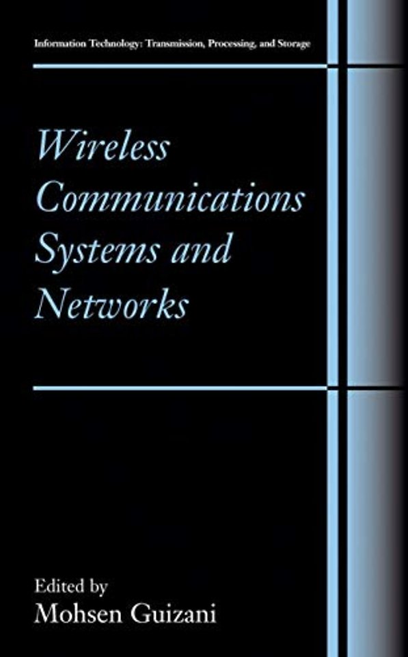 Wireless Communications Systems and Networks
