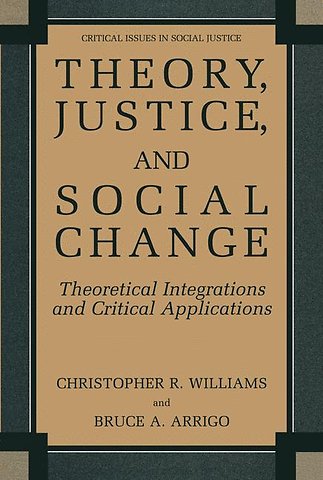 Theory, Justice, and Social Change