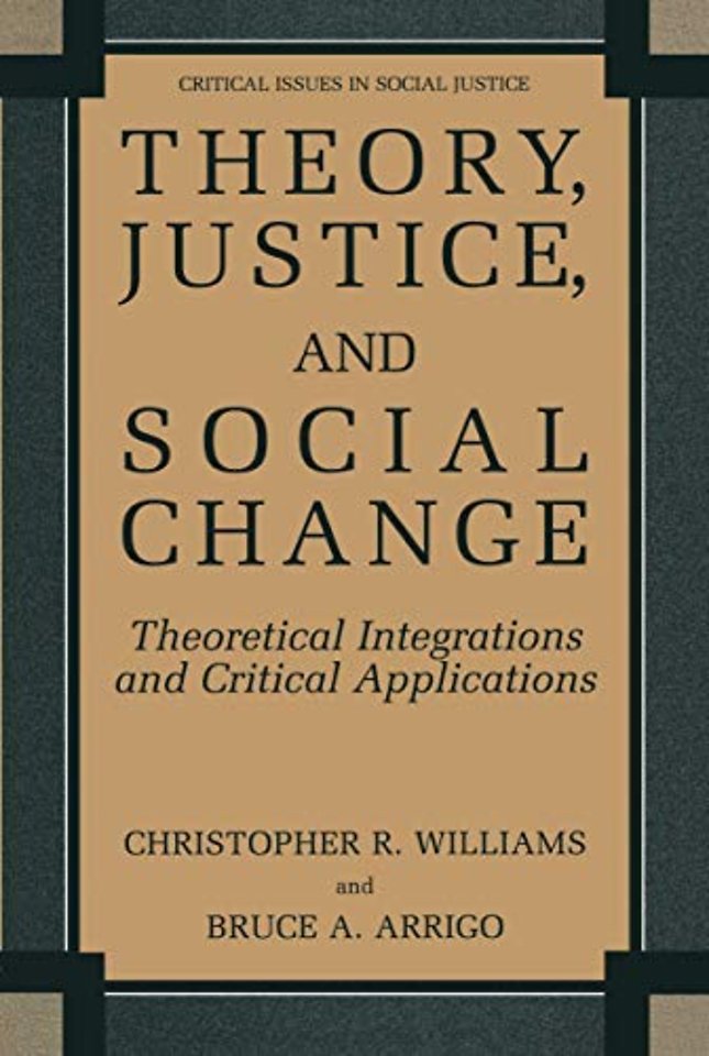 Theory, Justice, and Social Change